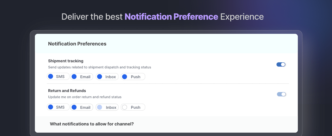 customer notification preferences streamlined updates packaging